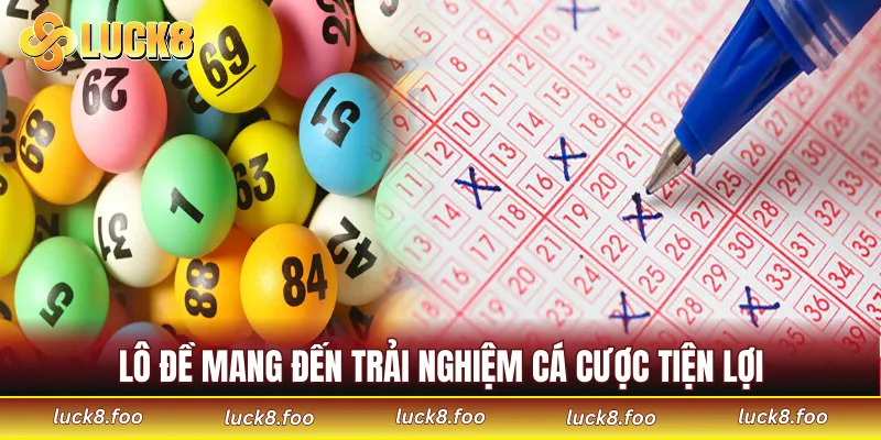 Lô đề mang đến trải nghiệm giải trí cá cược quen thuộc và tiện lợi